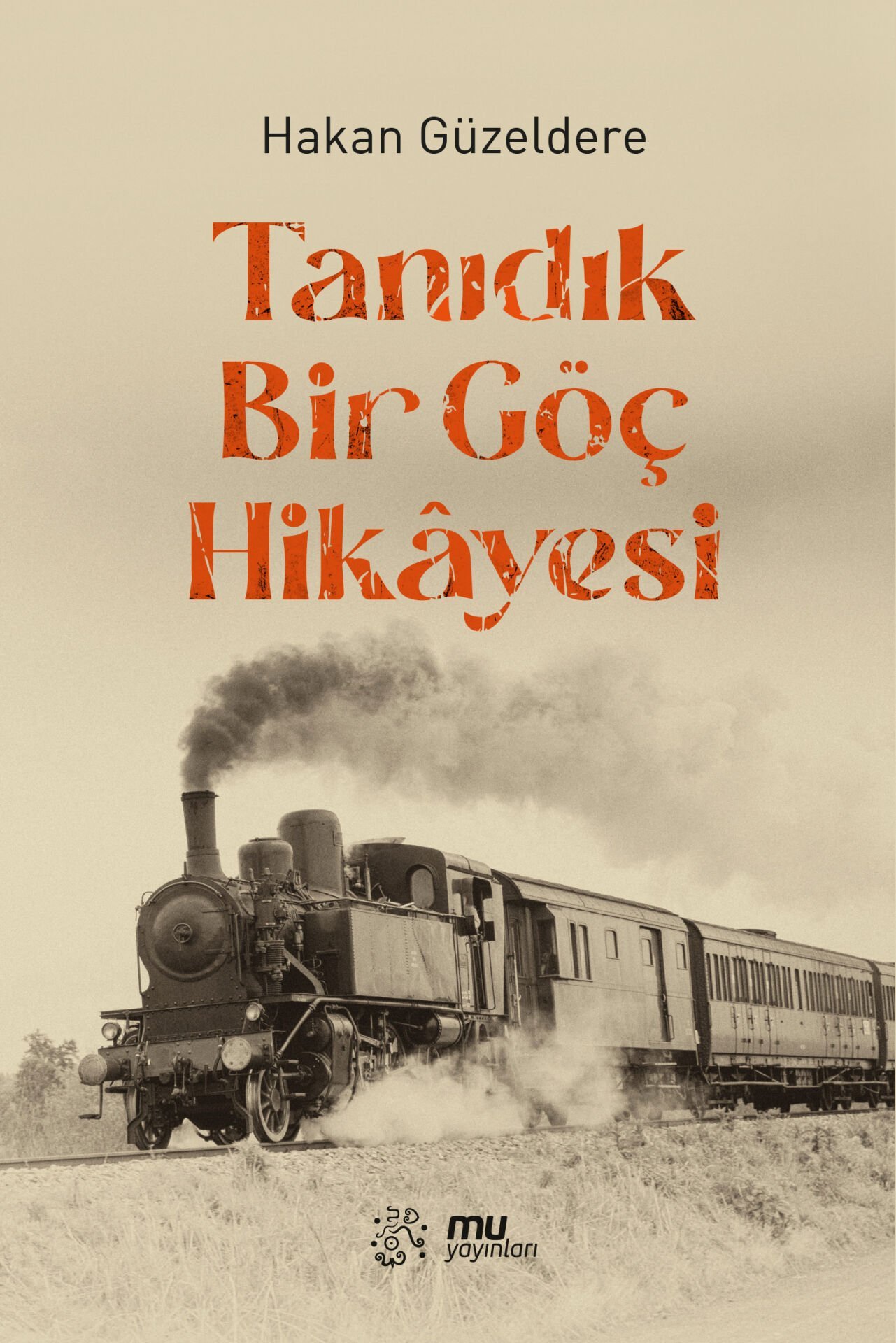 tanıdık bir göç hikayesi / hakan güzeldere