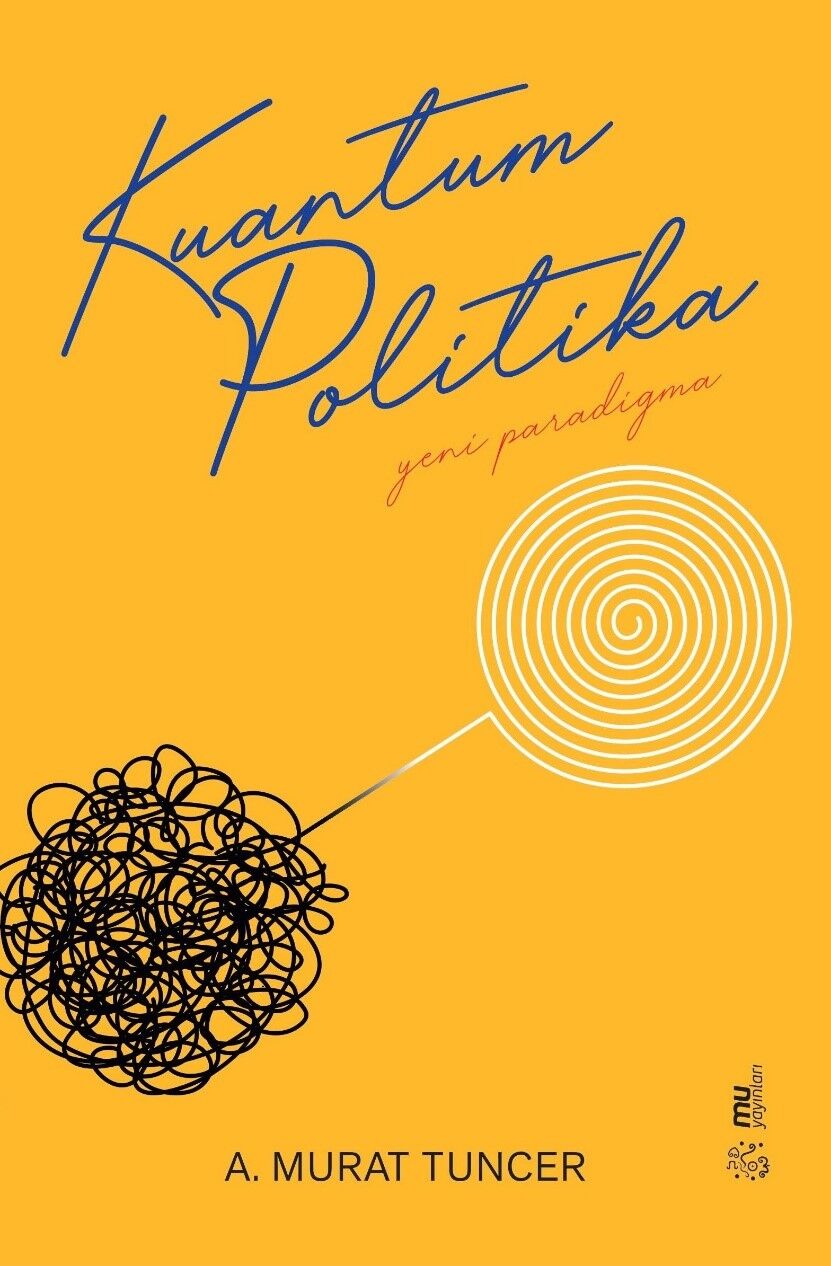 kuantum politika / a. murat tuncer
