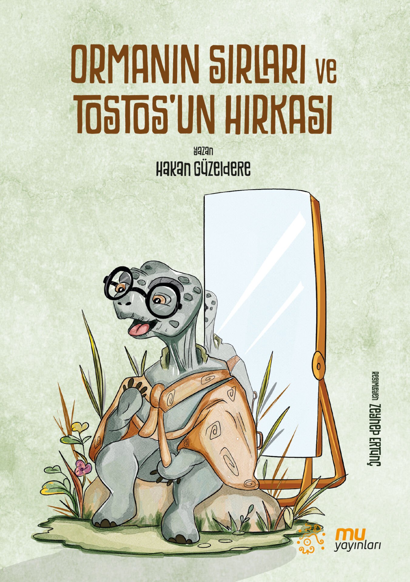 ormanın sırları ve tostos'un hırkası / hakan güzeldere