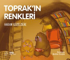 toprak'ın renkleri / hakan güzeldere