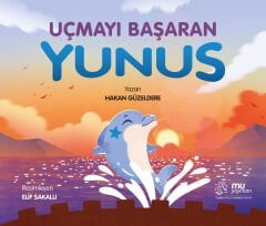 uçmayı başaran yunus / hakan güzeldere